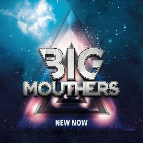 Big Mouthers - New Now 320 kbps mega ddownload fikper