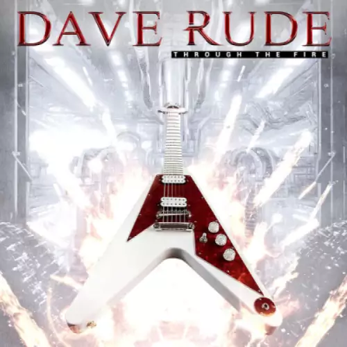 Dave Rude - Through the Fire 320 kbps mega ddownload