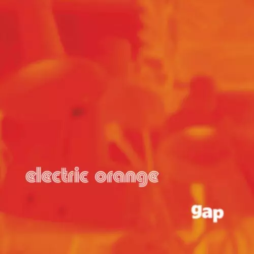 Electric Orange - Gap 320 kbps mega ddownload fikper
