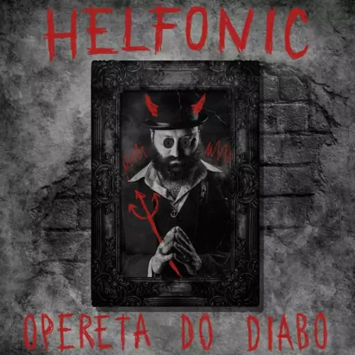 Helfonic - Opereta do Diabo 320 kbps mega rapidgator