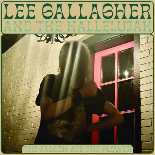 Lee Gallagher And The Hallelujah - The Falcon Ate The Flower 320 kbps mega ddownload