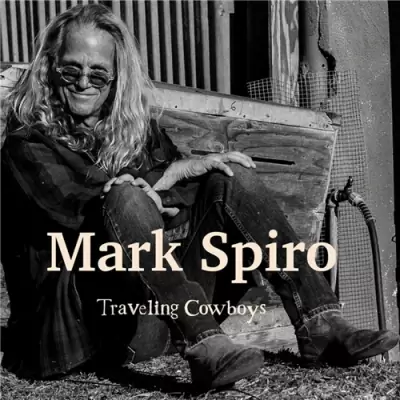 Mark Spiro - Traveling Cowboys 320 kbps mega google drive