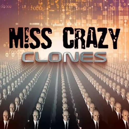 Miss Crazy - Clones 320 kbps mega rapidgator