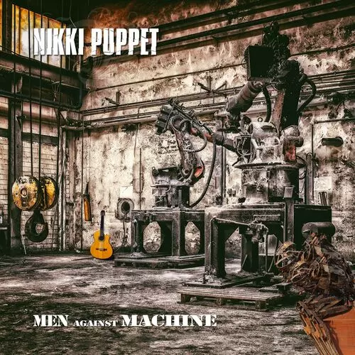 Nikki Puppet - Men Against Machine 320 kbps mega ddownload fikper