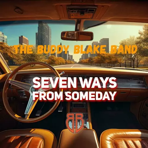 The Buddy Blake Band - Seven Ways From Someday 320 kbps mega ddownload