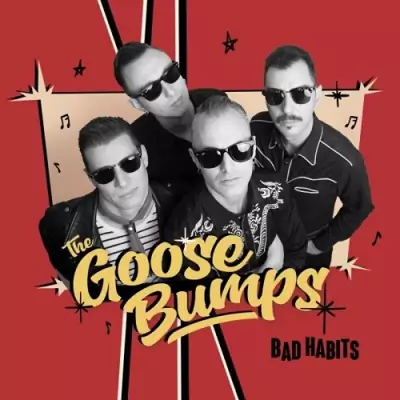 The Goose Bumps - Bad Habits MP3 320kbps mega ddownload
