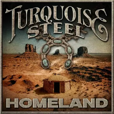 Turquoise Steel - Homeland MP3 320kbps mega ddownload