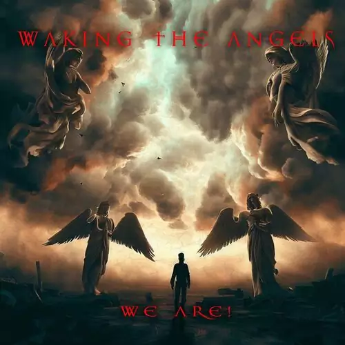 Waking The Angels - We Are! 320 kbps mega ddownload