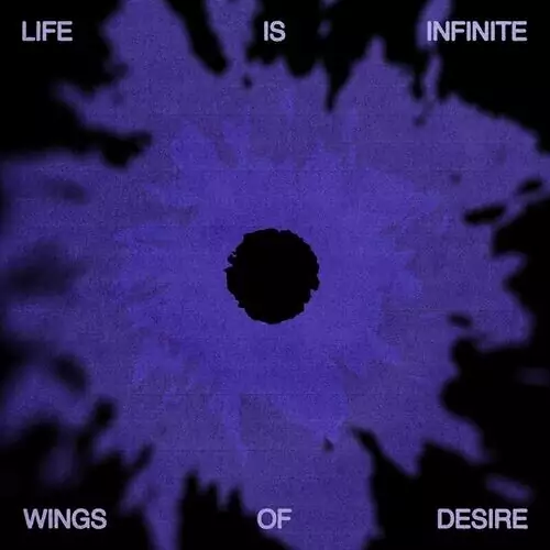 Wings of Desire - Life Is Infinite 320 kbps mega ddownload